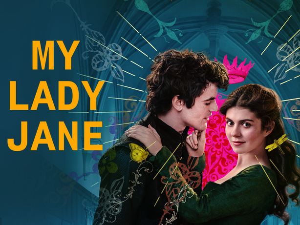 3 My Lady Jane วาเลนไทน์ดูอะไรดี? มัดรวม 16 คอนเทนต์รักบน Prime Video ครบทุกอารมณ์คนโสดและคนมีคู่