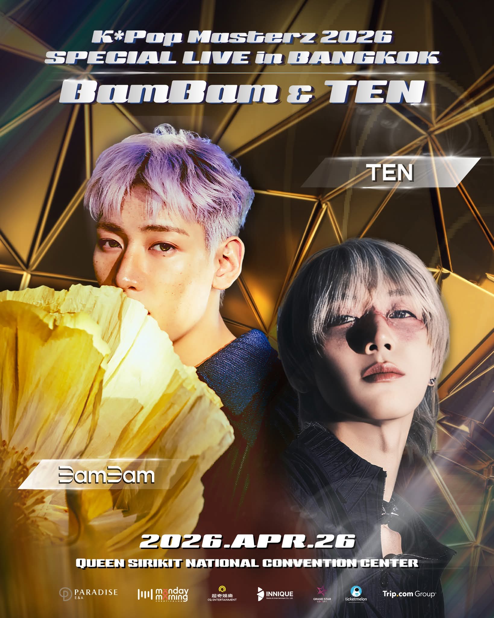 FB IMG 1774975469210 'แบมแบม-เตนล์' โคจรมาเจอกันใน "K-Pop Masterz 2026 BamBam & TEN SPECIAL LIVE in BANGKOK" 26 เม.ย. 69 ณ ศูนย์การประชุมแห่งชาติสิริกิติ์