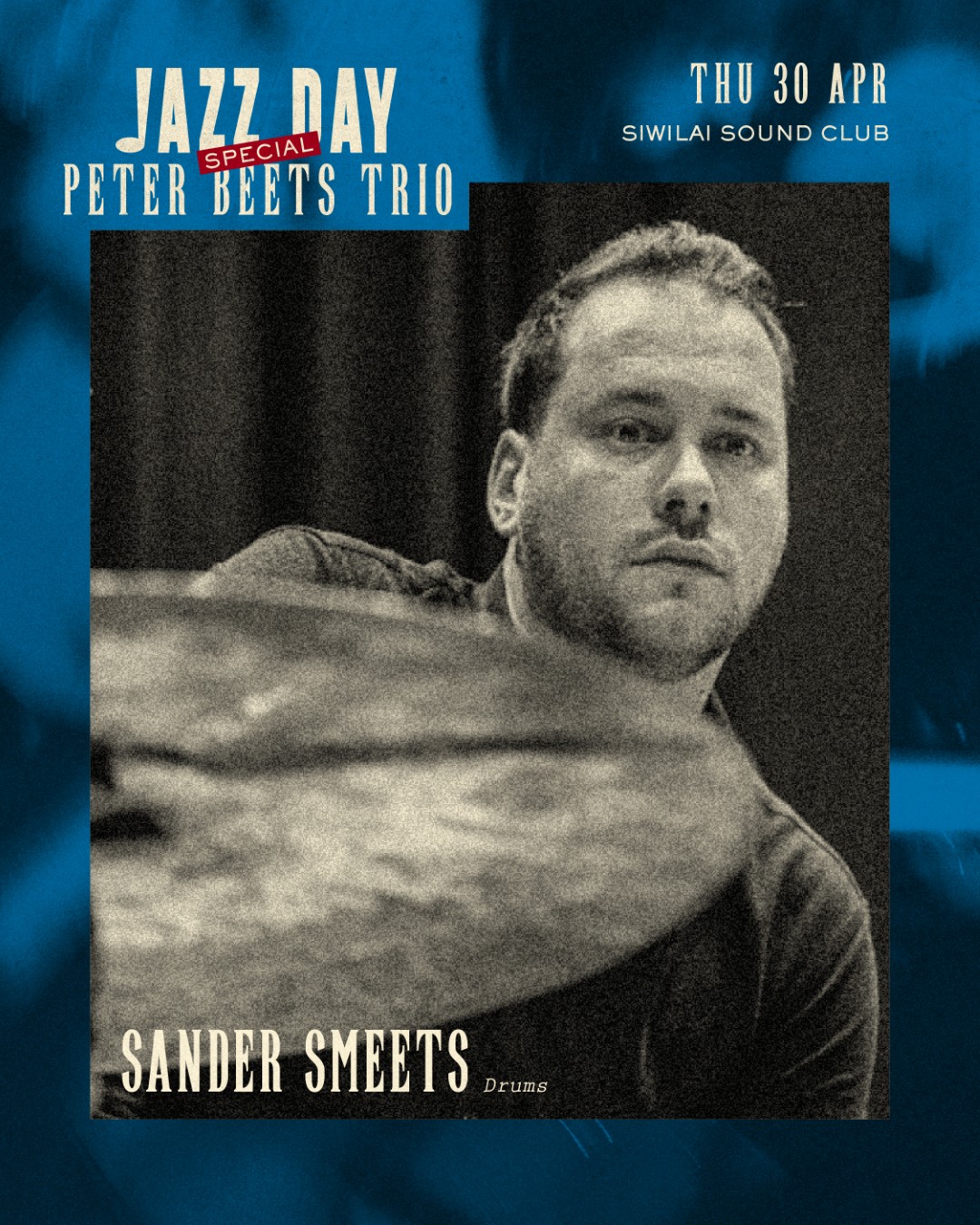 Peter Beets Trio Artist card 04 0 ร่วมฉลองวันแจ๊สสากลไปกับ Peter Beets Trio ร่วมด้วย Steve Zwanink และ Sander Smeets 30 เมษายน 2569 SIWILAI Sound Club