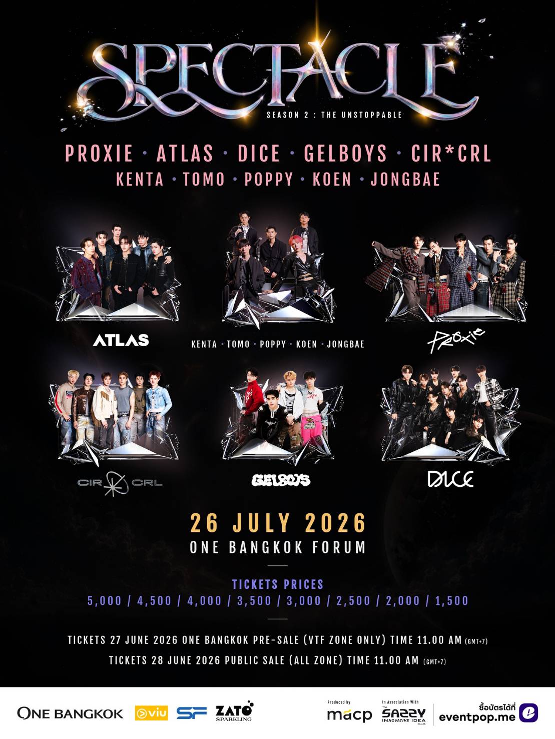 SPECTACLE CONCERT 2 : THE UNSTOPPABLE รวมขุมพลัง 6 ศิลปินบอยกรุ๊ปพร้อมวัดความเจ๋งแบบไม่สนเจนฯ 26 ก.ค. นี้! ณ ONE BANGKOK FORUM 1 841933 0 SPECTACLE CONCERT 2 : THE UNSTOPPABLE รวมขุมพลัง 6 ศิลปินบอยกรุ๊ปพร้อมวัดความเจ๋งแบบไม่สนเจนฯ 26 ก.ค. นี้! ณ ONE BANGKOK FORUM