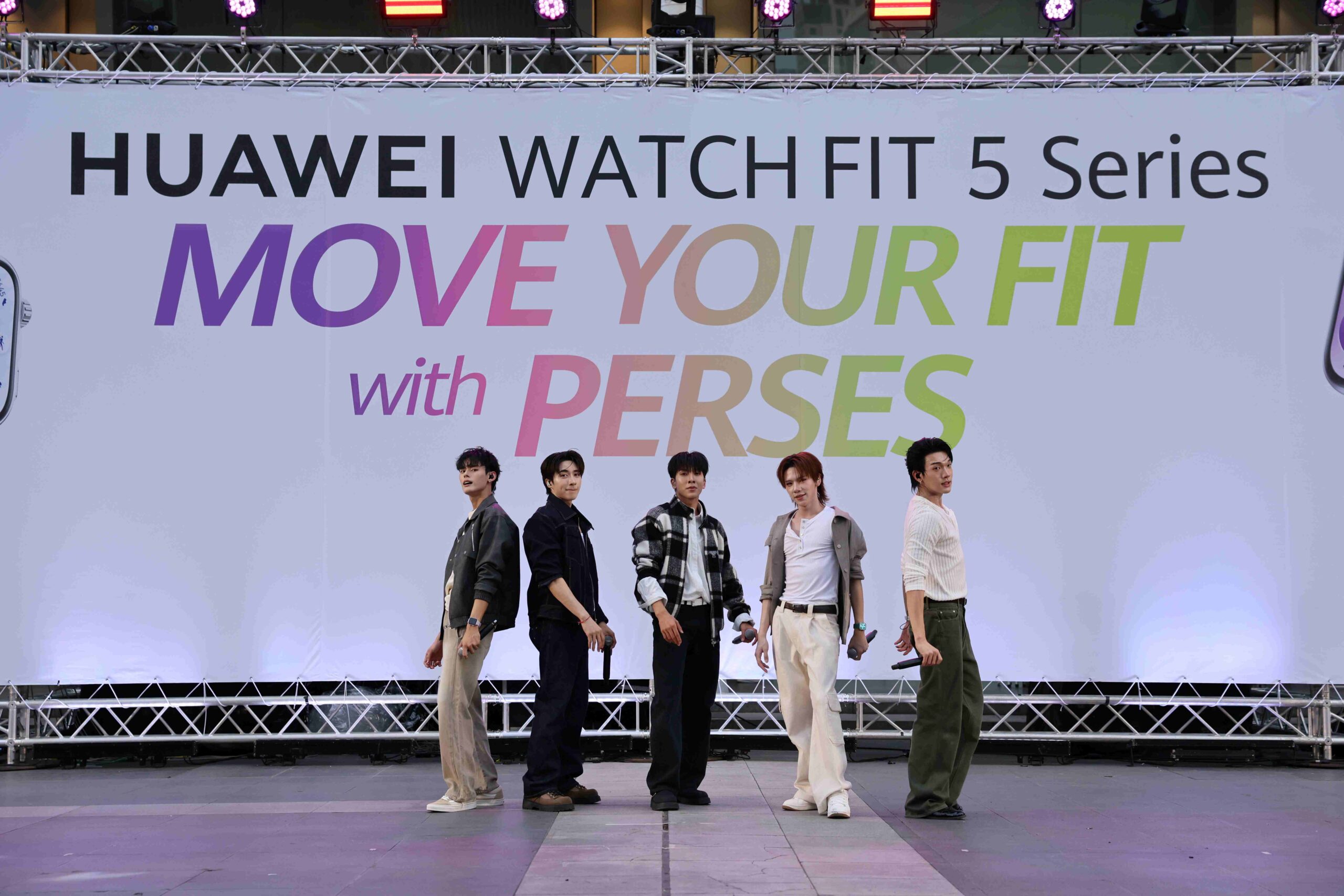 HUAWEI WATCH FIT 5 Series MOVE YOUR FIT WITH PERSES 2 scaled PERSES เสิร์ฟโชว์สุดเดือด พร้อมชวนแฟน ๆ MOVE YOUR FIT ไปด้วยกันกับ HUAWEI WATCH FIT 5 Series