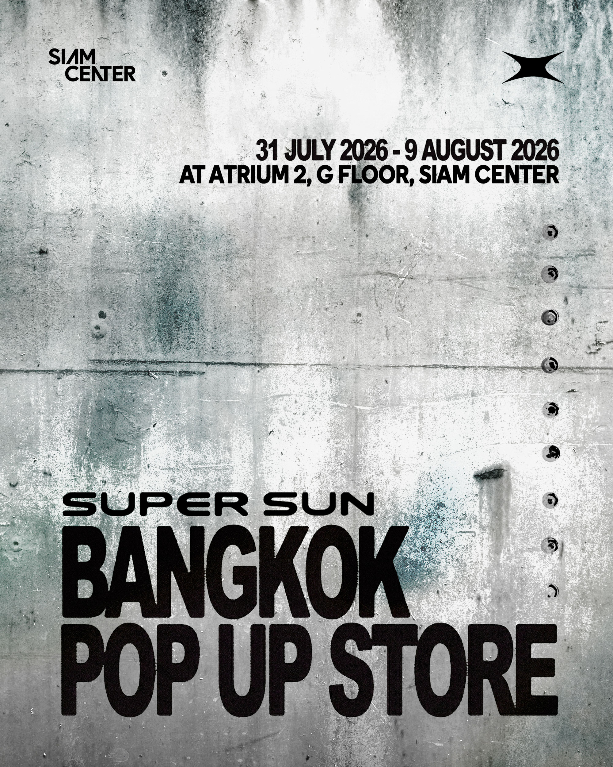 ซี พฤกษ์’ ลุยพาร์ทธุรกิจ เตรียมเปิด POP-UP STORE ‘SUPER SUN’ ครั้งแรกในไทย 5 POSTANNOUNCE LOCATION ซี พฤกษ์’ ลุยพาร์ทธุรกิจ เตรียมเปิด POP-UP STORE ‘SUPER SUN’ ครั้งแรกในไทย