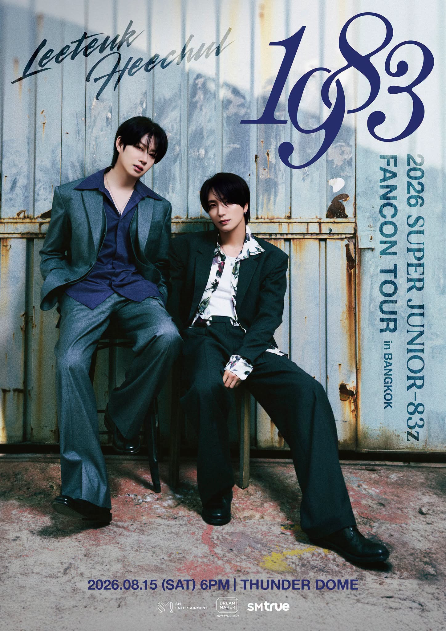 LEETEUK - HEECHUL เดบิวต์ยูนิตใหม่ SUPER JUNIOR-83z ปักธงแฟนคอนทัวร์ 15 สิงหาคมนี้ ณ ธันเดอร์โดม 3 ภาพโปสเตอร์ แฟนคอน 2026 SUPER JUNIOR 83z FANCON TOUR 1983 in BANGKOK LEETEUK - HEECHUL เดบิวต์ยูนิตใหม่ SUPER JUNIOR-83z ปักธงแฟนคอนทัวร์ 15 สิงหาคมนี้ ณ ธันเดอร์โดม