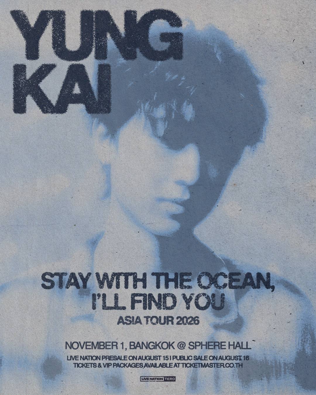 yung kai ประกาศคอนเสิร์ตเดี่ยวในไทย “stay with the ocean, i’ll find you: Asia 2026” 1 พ.ย.นี้ ที่ Sphere Hall 2 YUNG KAI BKK 2026 VERTICAL1080x1350 presale yung kai ประกาศคอนเสิร์ตเดี่ยวในไทย “stay with the ocean, i’ll find you: Asia 2026” 1 พ.ย.นี้ ที่ Sphere Hall
