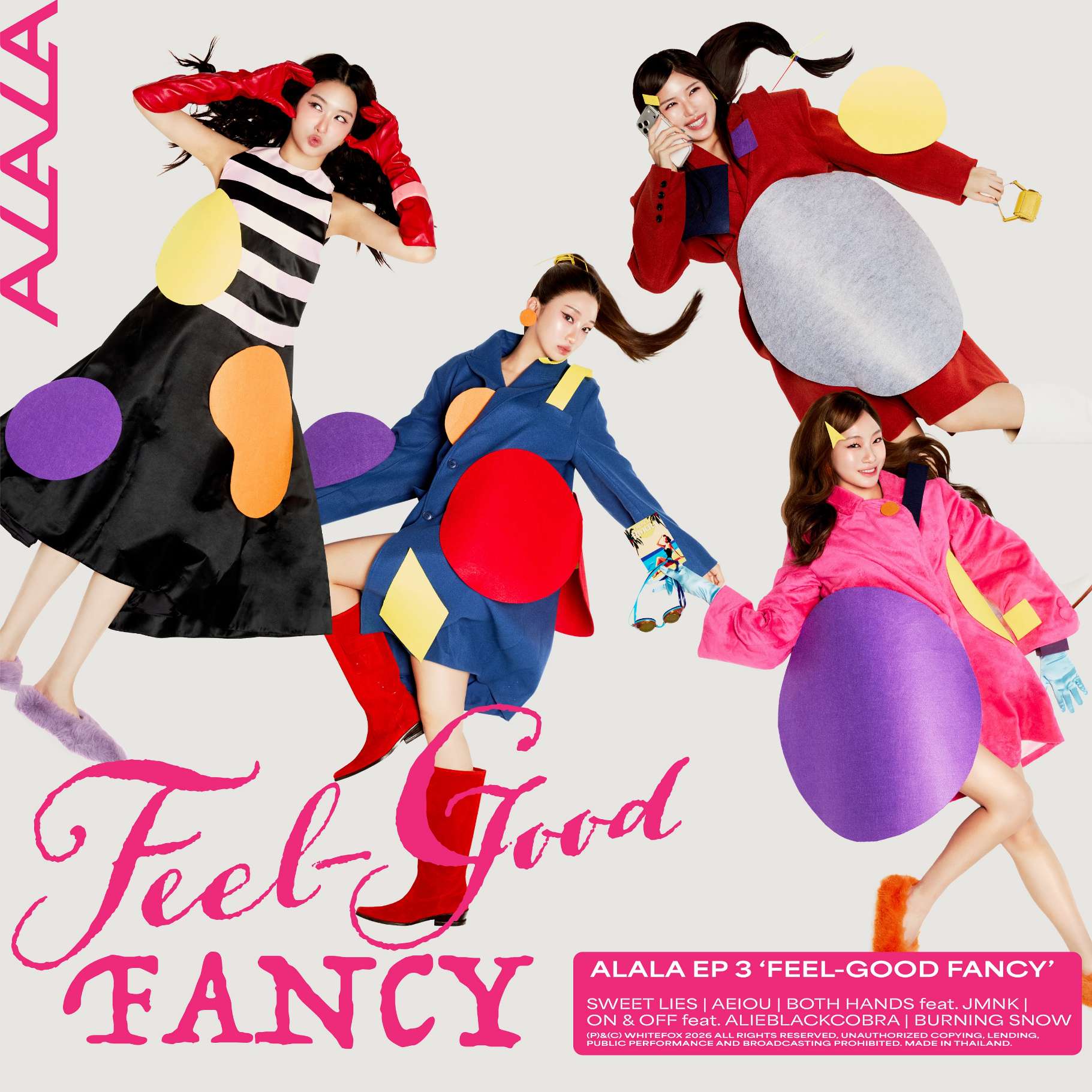 “ALALA” ปล่อยของส่งท้าย EP 3 “FEEL-GOOD FANCY” ส่ง “Burning Snow” ปลุกเสน่ห์สุดร้อนแรง บนซาวด์ Afrobeat Pop 1 PR 1 ALALA FEEL GOOD FANCY EP3 “ALALA” ปล่อยของส่งท้าย EP 3 “FEEL-GOOD FANCY” ส่ง “Burning Snow” ปลุกเสน่ห์สุดร้อนแรง บนซาวด์ Afrobeat Pop