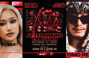 “THE WEEKND AFTER HOURS TIL DAWN X’O OFFICIAL AFTERSHOW IN BANGKOK” ประกาศแขกรับเชิญ “DIMO REX – GALCHANIE” พร้อมเสิร์ฟความมันส์ 11 ต.ค.นี้